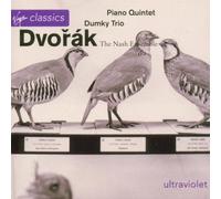 Dvorak - Trio E: Dumky/Piano Quintet in a OP 81
