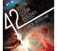DVORAK/WEISS/BARTOK/PROKOFIEV - Orion Weiss in Concert