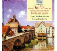 Dvorak : Works for Violin & Piano. Becker-Bender/Brankovic.