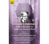Dvorak's Prophecy: Beyond Psycho – William Sharp et Postclassical Ensemble – DVD – NAXOS