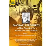 Dvorak's Prophecy : Film 6 – Lou Harrison et Cultural Fusion – DVD – NAXOS
