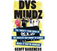 DVS Mindz - Geoff Harkness - Columbia University Press - Livre en Anglais - Hardback Geoff HarknessGeoff Harkness (Auteur)
