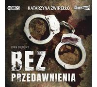 Dwa bieguny Vol. 1 Bez przedawnienia - Katarzyna Żwirełło (Hörbuch auf Polnisch)