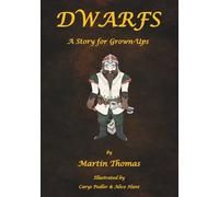 DWARFS: A Story for Grown-Ups