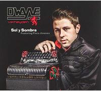 Dwayne Feat. Flaco Jimenez - Sol Y Sombra (Ep)