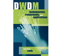 Dwdm Fundamentals, Components, and Applications