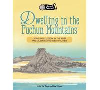 Dwelling in the Fuchun Mountains