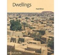 Dwellings:: The Vernacular House World Wide