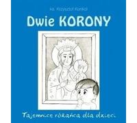 Dwie Korony - Krzysztof Konkol (Pour les enfants, La religion en polonais)