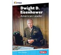 Dwight D. Eisenhower: American Leader Curtis Slepian (Auteur)