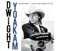 Dwight Yoakam And Then I Wrote...The First Three Albums of the '90s (CD) Box Set