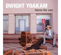 Dwight Yoakam - Blame The Vain Vinyl