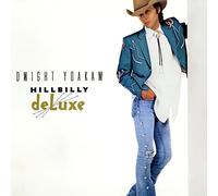 Dwight Yoakam - Hillbilly Deluxe