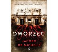 Dworzec - Michelis Jacopo De (Thriller en polonais)