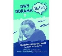 Dwy Ddrama HaHa 2 by Gwynedd Huws Jones Haf Llewelyn , Gwynedd Huws Jones (Auteur)