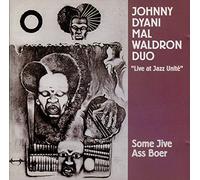 Dyani, Johnny - Some Jive Ass Boer