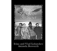 Dyatlov Pass Keeps Its Secret