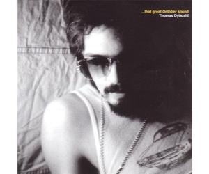 Dybdahl, Thomas - That Great October Sound