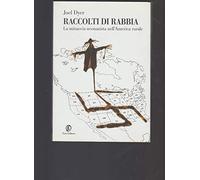 Dyer Joel - Raccolti Di Rabbia. La Minaccia Neo