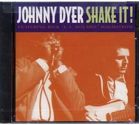Dyer,Johnny - Shake It!