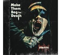 Dying Fetus Make Them Beg for Death (Vinyl)