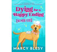 Dying for a Happy Ending: No More Clues