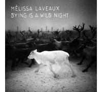 Dying is a wild night Mélissa Laveaux (Interprète) https://www.fnac.com/a6059948/Melissa-Laveaux-Dying-is-a-wild-night-Vinyle-album?oref=b194c492-6d26-7f04-db72-32a25fcfc6dc