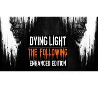 Dying Light: The Following - Enhanced Edition (Steam Account)