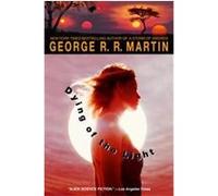 Dying of the Light George R. Martin (Auteur)