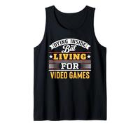 Dying on The Inside But Living for Video Games Funny Gamer Débardeur
