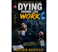 DYING SOUNDS LIKE WORK