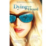 Dying To Be Heard