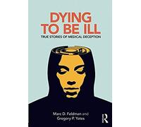 Dying To Be Ill