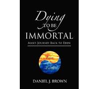 Dying To Be Immortal