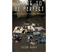 Dying To Be Perfect