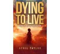 Dying to Live