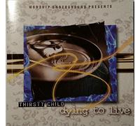 Dying to Live [Import]
