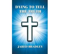 Dying To Tell The Truth