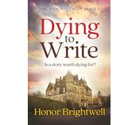 Dying to Write: Is a story worth dying for?