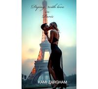 DYING WITH LOVE IN PARIS