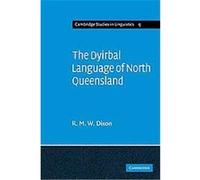 Dyirbal Language of North Queensland, No. 9 R.M. Dixon (Auteur)