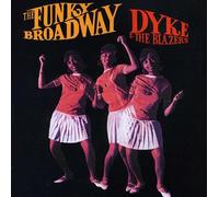 Dyke & the Blazers - Funky Broadway-Very Best of Dy