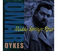 Dykes,Omar - Muddy Springs Road