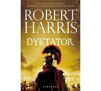 Dyktator . - Robert Harris (livre en polonais)