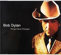 Dylan, Bob - Things Have Changed [Import]