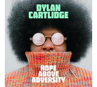 Dylan Cartlidge – Hope Above Adversity – Vinyle (Import, Membran)