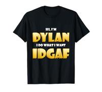 Dylan Costume IDGAF Funny Meme Halloween Costume for Dylans T-Shirt