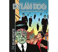 Dylan Dog. Golconda e altre follie