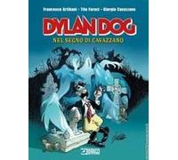 Dylan Dog. Nel Segno Di Cavazzano