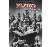 Dylan Dog. Prima che sia l'alba